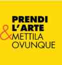 prendi l'arte e mettila ovunque 
